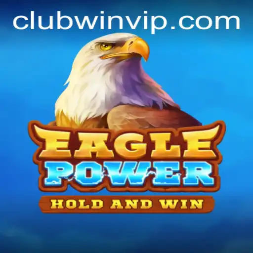 EaglePower: Unlock the Thrills with WINVIP