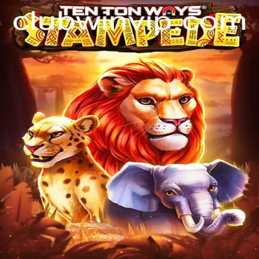Explore TenTonWaysStampede: A Thrilling Adventure in Gaming
